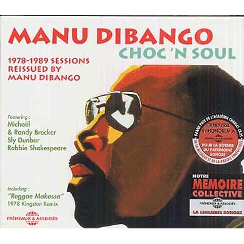Choc'n Soul, 1978-1989 Sessions Reissued By Manu Dibango