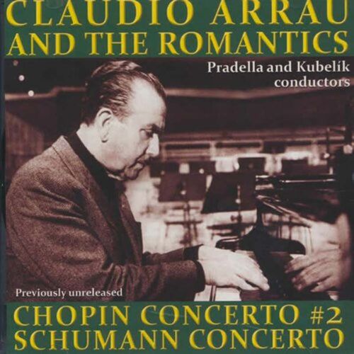 Claudio Arrau Und Die Romantiker
