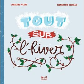 Tout Sur L'hiver