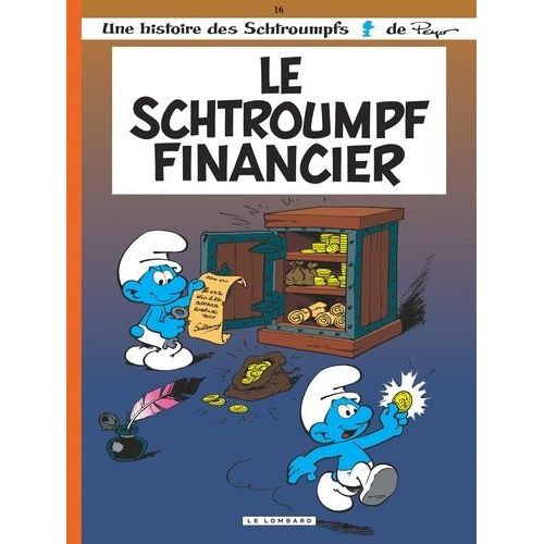 Les Schtroumpfs - Tome 16 - Le Schtroumpf Financier