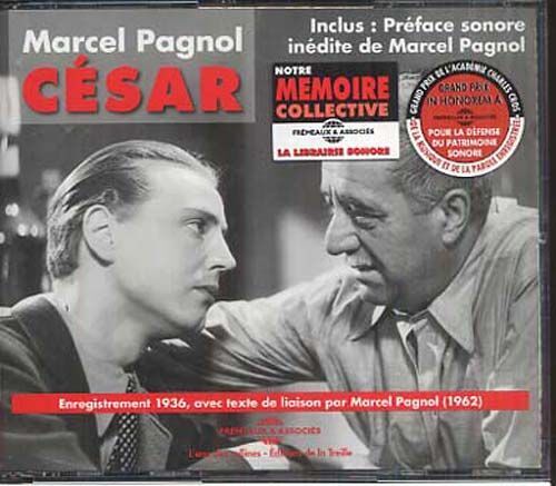 César : Enregistrements 1936, Avec Texte De Liaison Par Marcel Pagnol - 1962