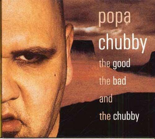 The Good The Bad And The Chubby