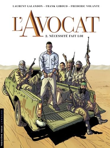 L'avocat - Tome 2 - Nécessité Fait Loi