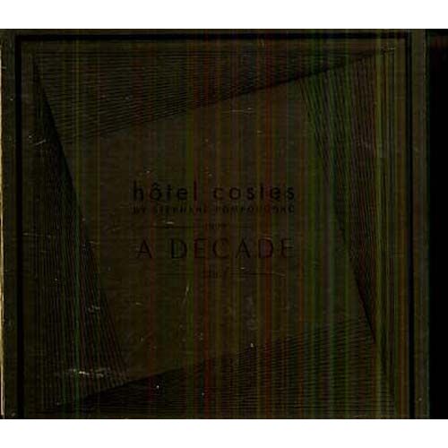 Hotel Costes By Stéphane Pompougnac 1999 A Decade 2009