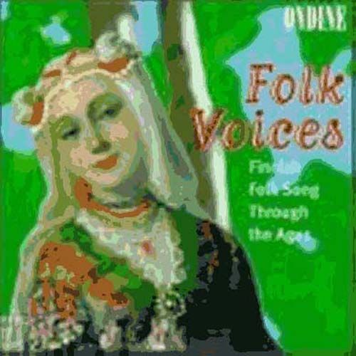Folk Voices: Finnish Folk Song Through Ages