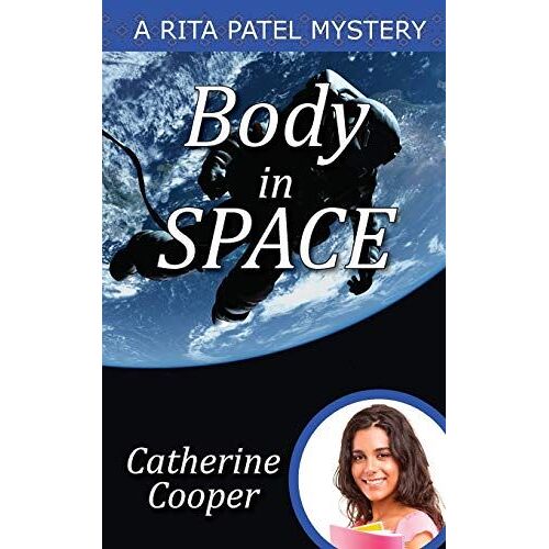 Body In Space (4) (Rita Patel Mysteries)