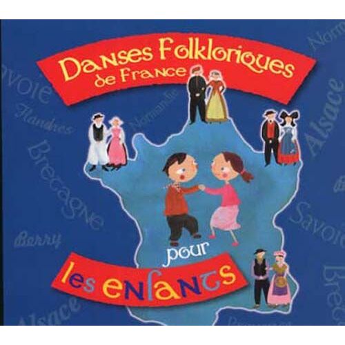 Danses Folkloriques De France Pour Les Enfants