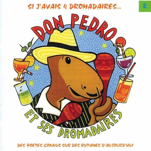 Si J'avais 4 Dromadaires - Vol.2
