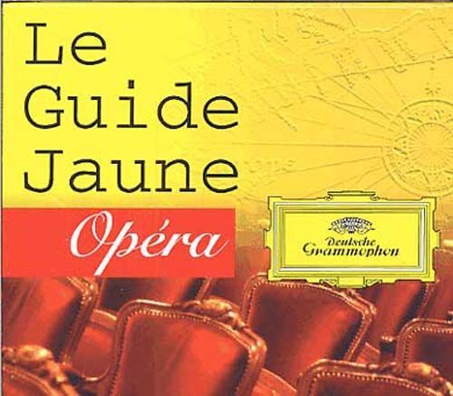 Le Guide Jaune De L'opera