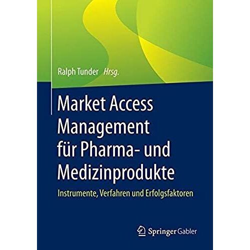 Market Access Management Für Pharma- Und Medizinprodukte