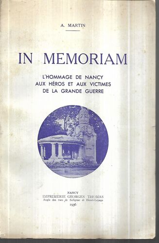 In Mémoriam L'hommage De Nancy Aux Héros Et Aux Victimes De La Grande Guerre
