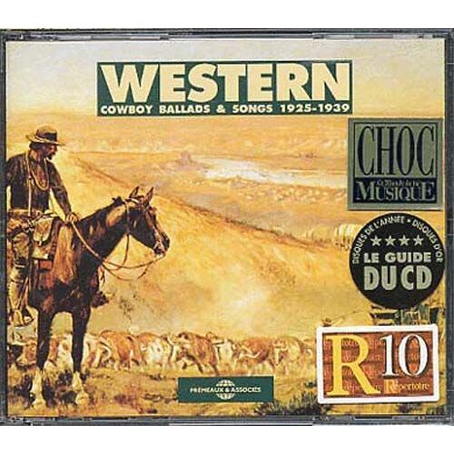 Western : Cowboy Ballads & Songs 1925-1939