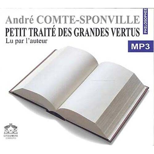 Petit Traité Des Grandes Vertus   - Format Mp3