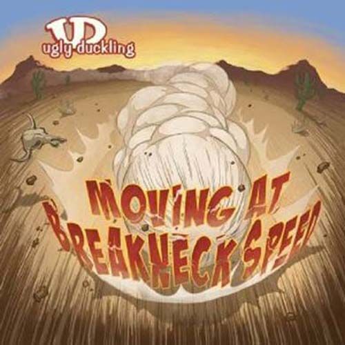 Moving At Breakneck Speed