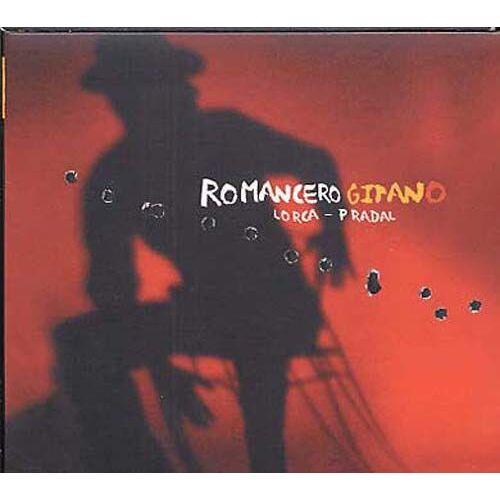 Romancero Gitano - Lorca-Pradal