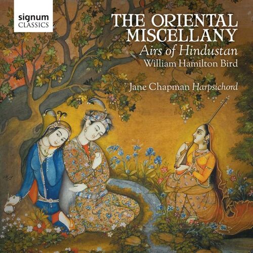 Oriental Miscellany: Airs Of Hindustan