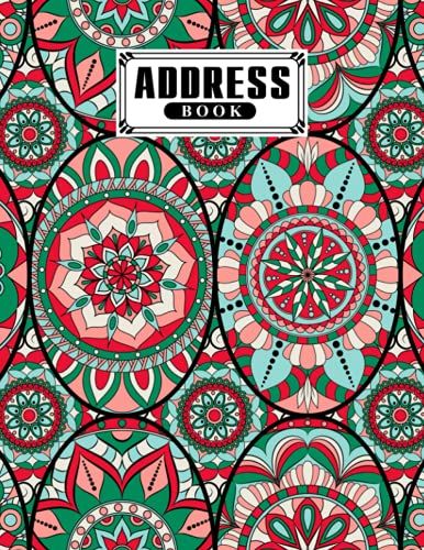 Address Book: Mandalas Cover Address Book, Organizer And Notes With Anniversaries And Birthdays, 120 Pages, Size 8.5" X 11" By Guido Brückner