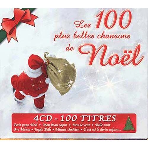 Les 100 Plus Belles Chansons De Noël