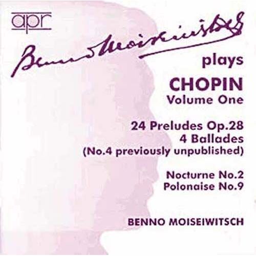 Préludes Op. 28, Ballades, Nocturne, Polonaise - Benno Moisevitch, Piano - Enr. 1938-1948