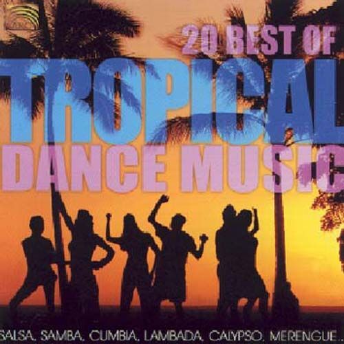 20 Best Of Tropical Dance Music