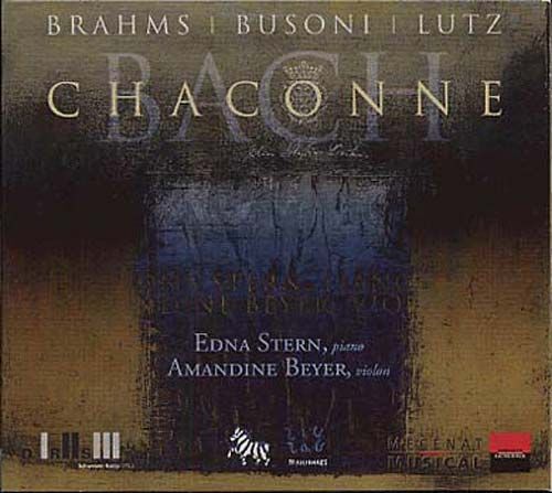 Chaconne En Ré Mineur Pour Violon Seul Bwv 1004 Et Trois Transcriptions Pour Piano De Brahms, Busoni Et Lutz