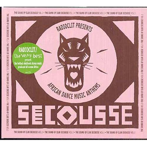 Radioclit Presents The Sound Of Club Secousse Vol. 1