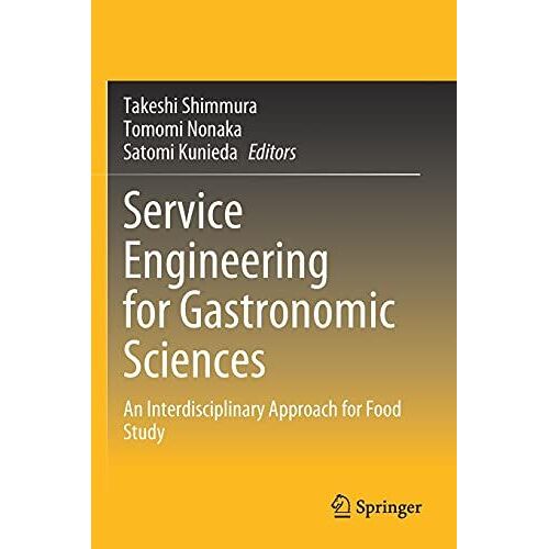 Service Engineering For Gastronomic Sciences