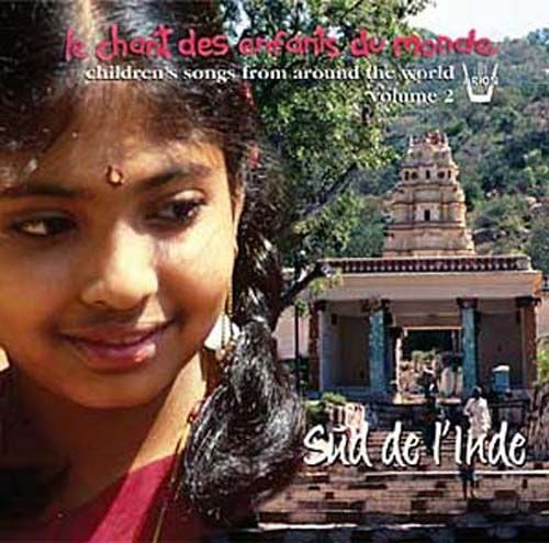 Sud De L'inde : Le Chant Des Enfants Du Monde Vol. 2