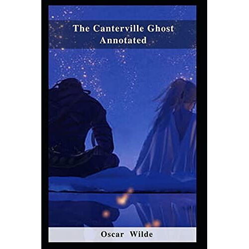 The Canterville Ghost Annotated