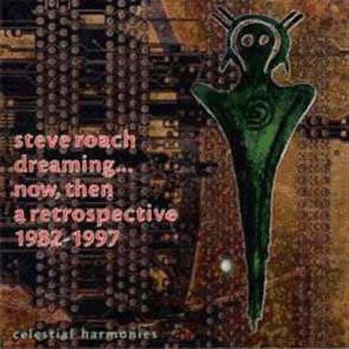 Dreaming...Now, Then (A Retrospective 1982-1997)