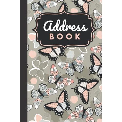 Address Book: Hardcover Hardback / Unique Peach Beige Black Butterfly Pattern / Track Names - Telephone Numbers - Emails In Small 6x9 Notebook ... / Large Print / Great Senior Citizen Gift