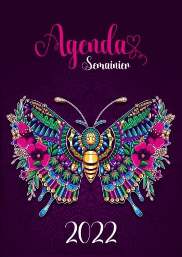 Agenda Semainier 2022: A4 - 1 Semaine Sur 2 Pages Avec Heure - De Janvier À Décembre - Planificateur Hebdomadaire Professionnel Grand Format - Couverture Souple - Motif Papillon Mandala