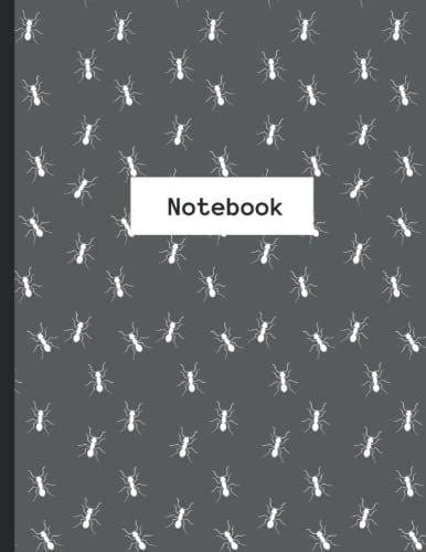 Ant Notebook: College Ruled Blank Journal For Note Taking Or Writing