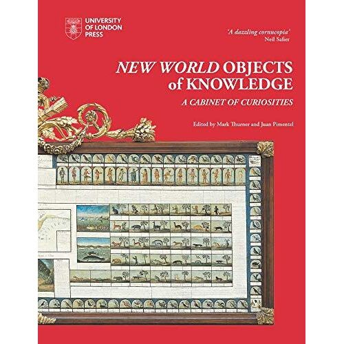 New World Objects Of Knowledge: A Cabinet Of Curiosities
