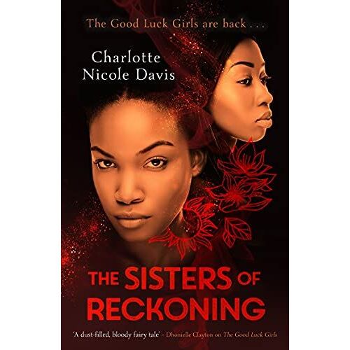 The Sisters Of Reckoning (Sequel To The Good Luck Girls)