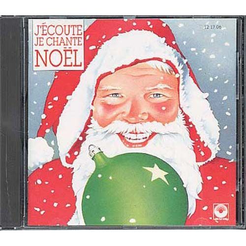 J'écoute Je Chante Noël