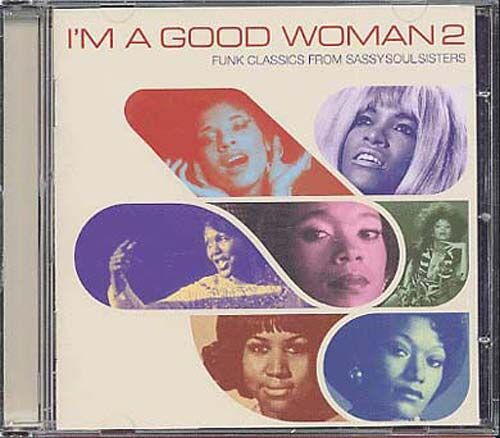 I'm A Good Woman Vol. 2 : Funk Classics From Sassysoulsisters