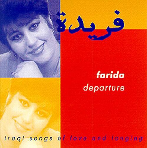 Departure: Iraqi Songs Of Love And Longing