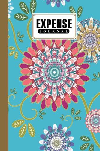 Expense Journal: Premium Floral Cover Expense Journal, Simple Accounting Ledger For Bookkeeping, 120 Pages, Size 6" X 9" By Marianne Ernst