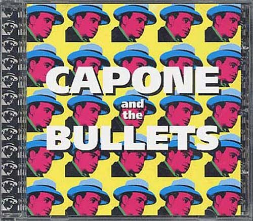 Capone & The Bullets