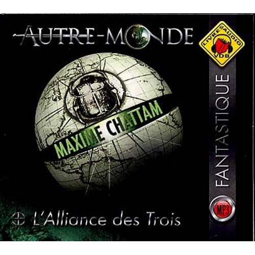 Autre Monde 1 L'alliance Des Trois