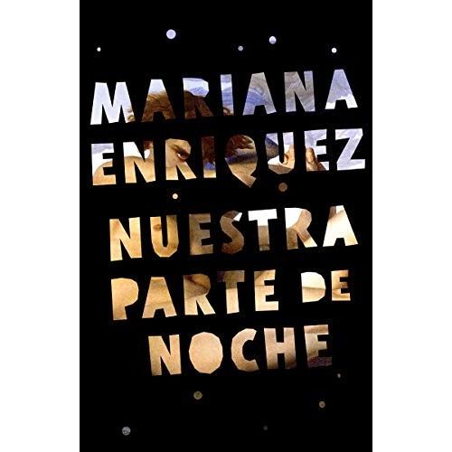 Nuestra Parte De Noche / Our Share Of Night: A Novel