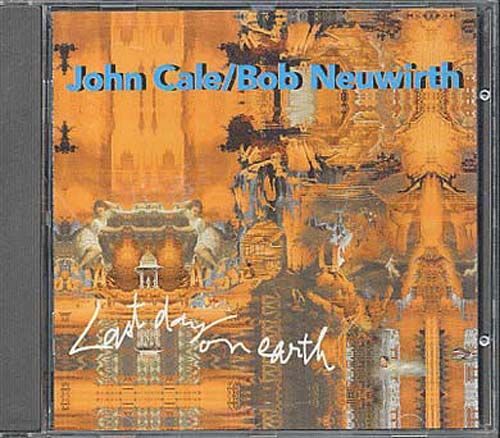 Last Day On Earth - With Bob Neuwirth