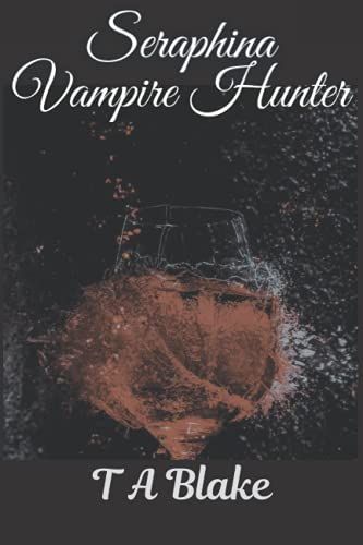 Seraphina: Vampire Hunter