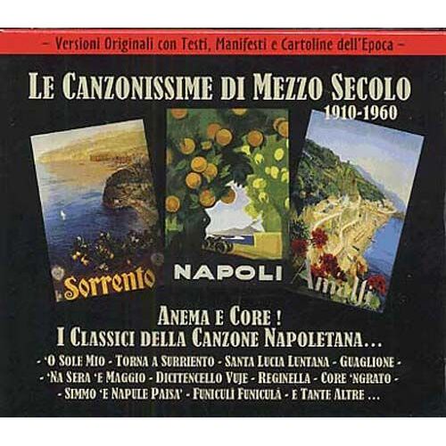 Anema E Core - I Classici Della Canzone Napoletana - Le Canzonissime Di Mezzo Secolo 1910-1960