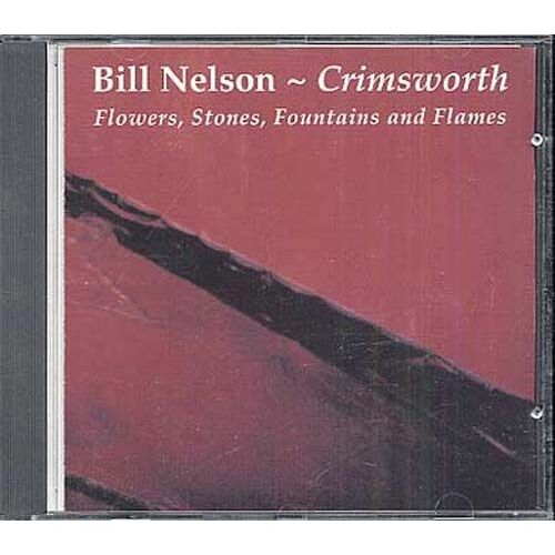 Crimsworth - Flowers, Stones, Fountains And Flames