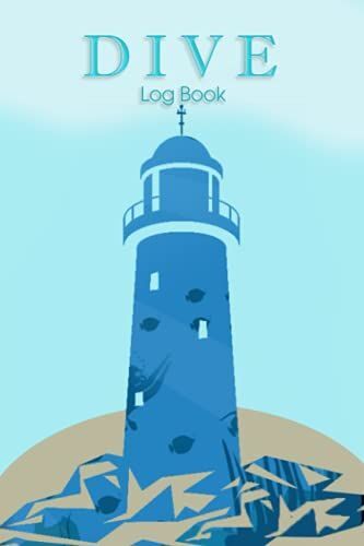 Dive Log Book: A Scuba Diver Log Book Journal For Recreation, Training, And Certification For Scuba Divers Of All Levels | 6" X 9" | 120 Pages