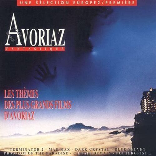 Avoriaz Fantastique - Les Themes Des Plus Grand Films D'avoriaz