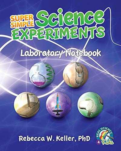Super Simple Science Experiments Laboratory Notebook