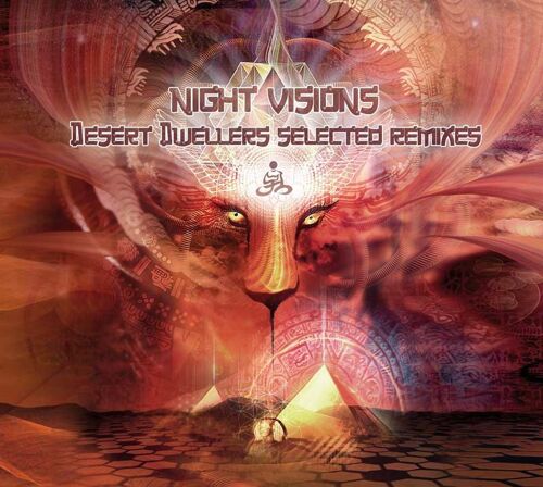 Night Visions: Desert Dwellers' Selected Remixes